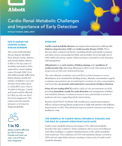 Dr. Narain wrote an Article on the growing burden of Cardio-Renal-Metabolic diseases and the critical role of early detection through urine albumin-creatinine ratio (uACR) testing, published by Abbott for Global HCP reach.